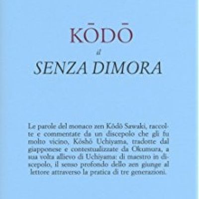 KODO IL SENZA DIMORA